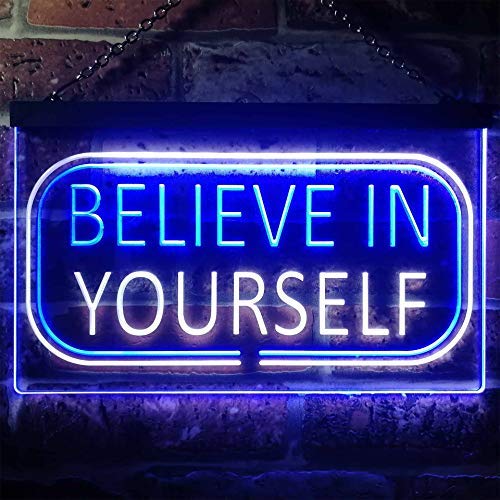 Motivational Quote Believe In Yourself Dual LED Neon Light Sign